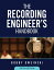 The Recording Engineer's Handbook 5th Edition