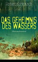 Das Geheimnis des Wassers (Kriminalroman) Das R?tsel um Erna Herterich (Krimi-Klassiker)