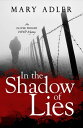 In the Shadow of Lies An Oliver Wright WWII Myst