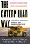 The Caterpillar Way: Lessons in Leadership, Growth, and Shareholder Value