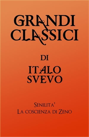 Grandi Classici di Italo Svevo