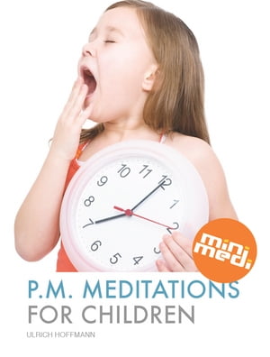 PM Meditations For Children (international edition, English)