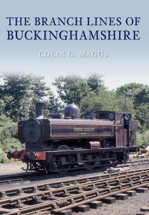 The Branch Lines of Buckinghamshire