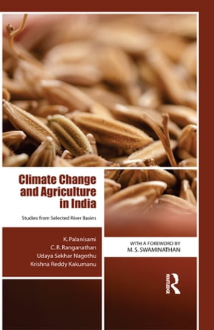 Climate Change and Agriculture in India