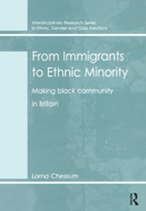 From Immigrants to Ethnic Minority