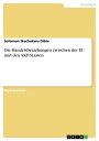 楽天楽天Kobo電子書籍ストアDie Handelsbeziehungen zwischen der EU und den AKP-Staaten【電子書籍】[ Solomon Ikechukwu Dibie ]