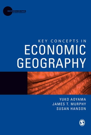 Key Concepts in Economic Geography