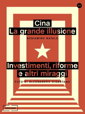 Cina: la grande illusione