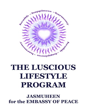 The Luscious Lifestyle Program