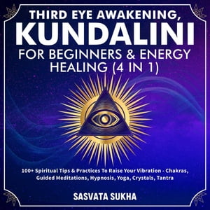Third Eye Awakening, Kundalini For Beginners& En