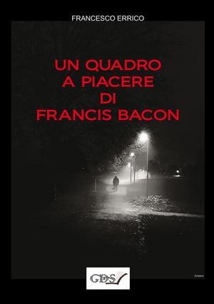 Un quadro a piacere di Francis Bacon【電子書