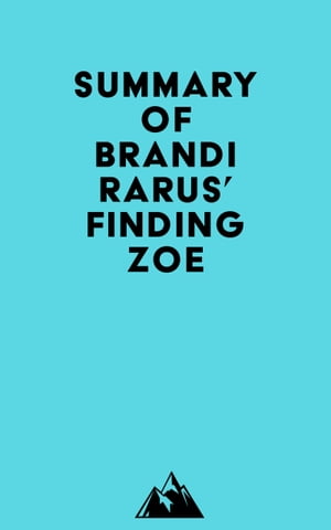 Summary of Brandi Rarus' Finding Zoe【電子書