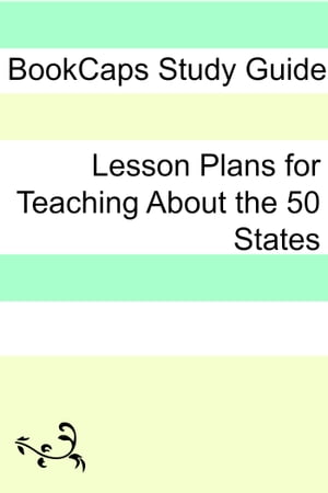 Lesson Plans for Teaching About the 50 States