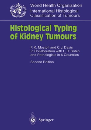 Histological Typing of Kidney Tumours