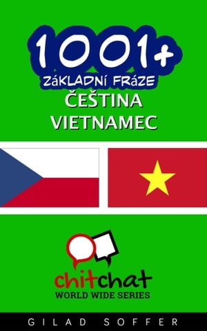 1001+ Základní fráze čeština - Vietnamec