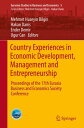 Country Experiences in Economic Development, Management and Entrepreneurship Proceedings of the 17th Eurasia Business and Economics Society Conference【電子書籍】