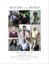 Muslims of the World Portraits and Stories of Hope, Survival, Loss, and Love【電子書...