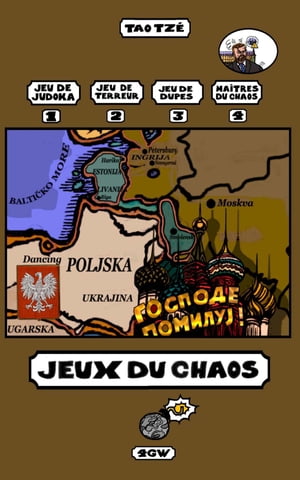 Jeux du Chaos Chronique de la Quatri?me Guerre Mondiale