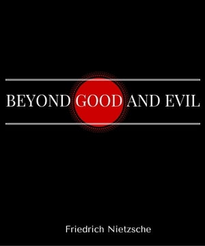 BEYOND GOOD AND EVIL