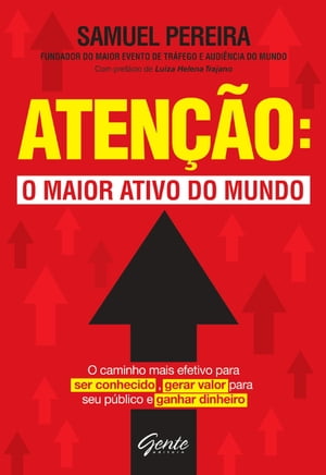 Atenção: o maior ativo do mundo