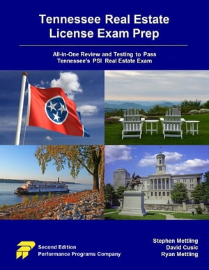 Tennessee Real Estate License Exam Prep: All-in-One Review and Testing to Pass Tennessee's PSI Real Estate Exam