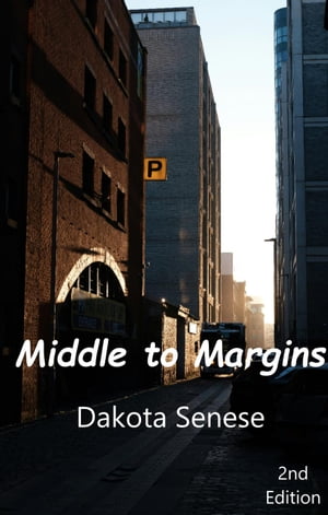 Middle to Margins【電子書籍】[ Dakota Sene