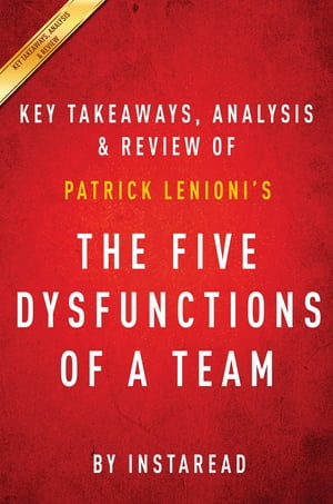 Summary of The Five Dysfunctions of a Team