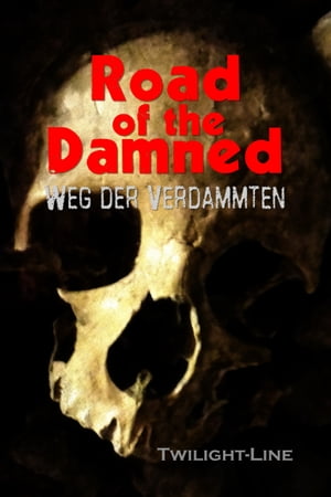 Road of the Damned