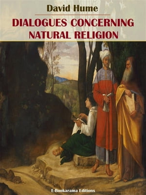 Dialogues Concerning Natural Religion【電子
