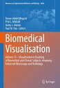 Biomedical Visualisation Volume 15 ? Visualisation in Teaching of Biomedical and Clinical Subjects: Anatomy, Advanced Microscopy and Radiology【電子書籍】