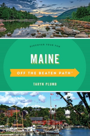 Maine Off the Beaten Path®