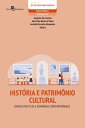 Hist?ria e patrim?nio cultural Ensino, pol?ticas