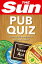 The Sun Pub Quiz: 4000 quiz questions and answers