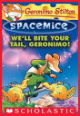 We 039 ll Bite Your Tail, Geronimo (Geronimo Stilton Spacemice 11) The Hidden Stairs And The Magic Carpet【電子書籍】 Geronimo Stilton