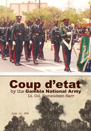 Coup D'etat by the Gambia National Army