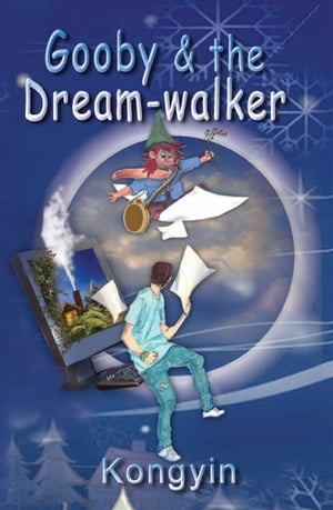 Gooby and the Dreamwalker