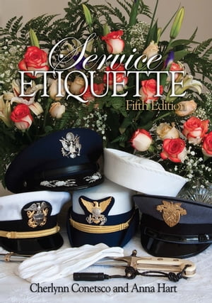 Service Etiquette, 5th Edition【電子書籍】[ Cherlynn Conetsco ]