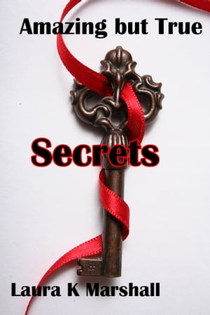 Amazing but True: Secrets Book 2