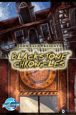 John Saul's The Blackstone Chronicles #0