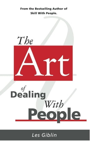 The Art of Dealing With People