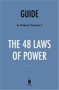 ŷKoboŻҽҥȥ㤨Guide to Robert Greenes The 48 Laws of Power by InstareadŻҽҡ[ Instaread ]פβǤʤ667ߤˤʤޤ