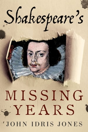 Shakespeare's Missing Years