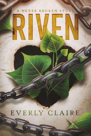 Riven: A Dark Dystopian Forbidden Romance Novella The Unchained, #0【電子書籍】[ Everly Claire ]