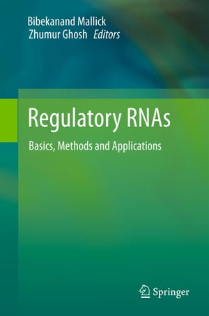 Regulatory RNAs Basics, Methods and Applications【電子書籍】