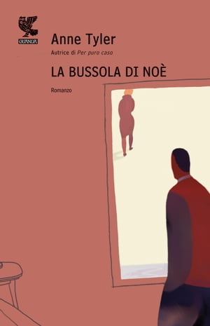 La bussola di No?【電子書籍】[ Anne Tyler ]