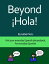 Beyond Hola