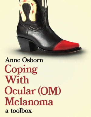 Coping With Ocular Melanoma (OM)