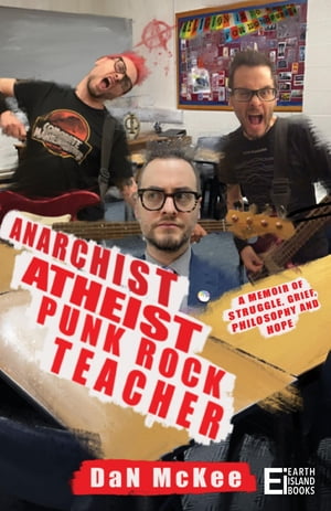 Anarchist Atheist Punk Rock Teacher