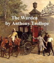 ŷKoboŻҽҥȥ㤨The Warden, First of the Barsetshire NovelsŻҽҡ[ Anthony Trollope ]פβǤʤ132ߤˤʤޤ