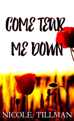 Come Tear Me Down Dupont, #1【電子書籍】[ 